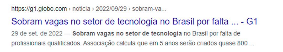 Sobram vagas no setor de tecnologia no Brasil por falta...