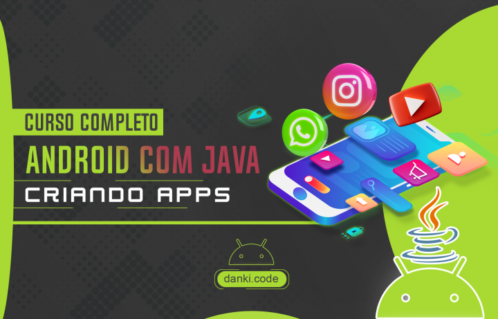 Curso Completo Android com Java - Criando Apps